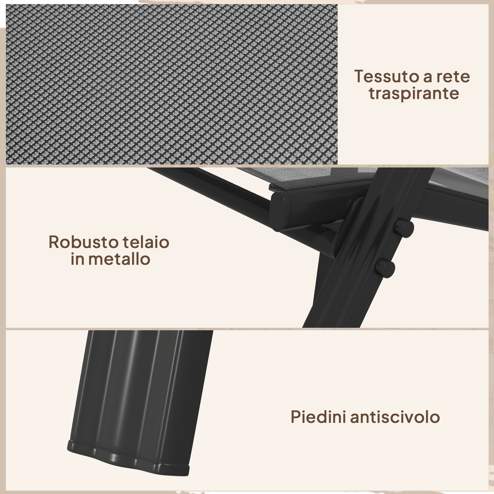 Tessuto a rete traspirante, telaio in metallo robusto, piedini antiscivolo.