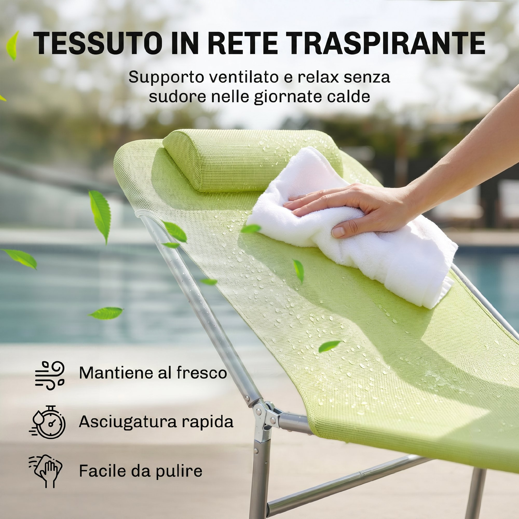 Una mano pulisce una sdraio verde con un panno bianco, mostrando gocce d'acqua.