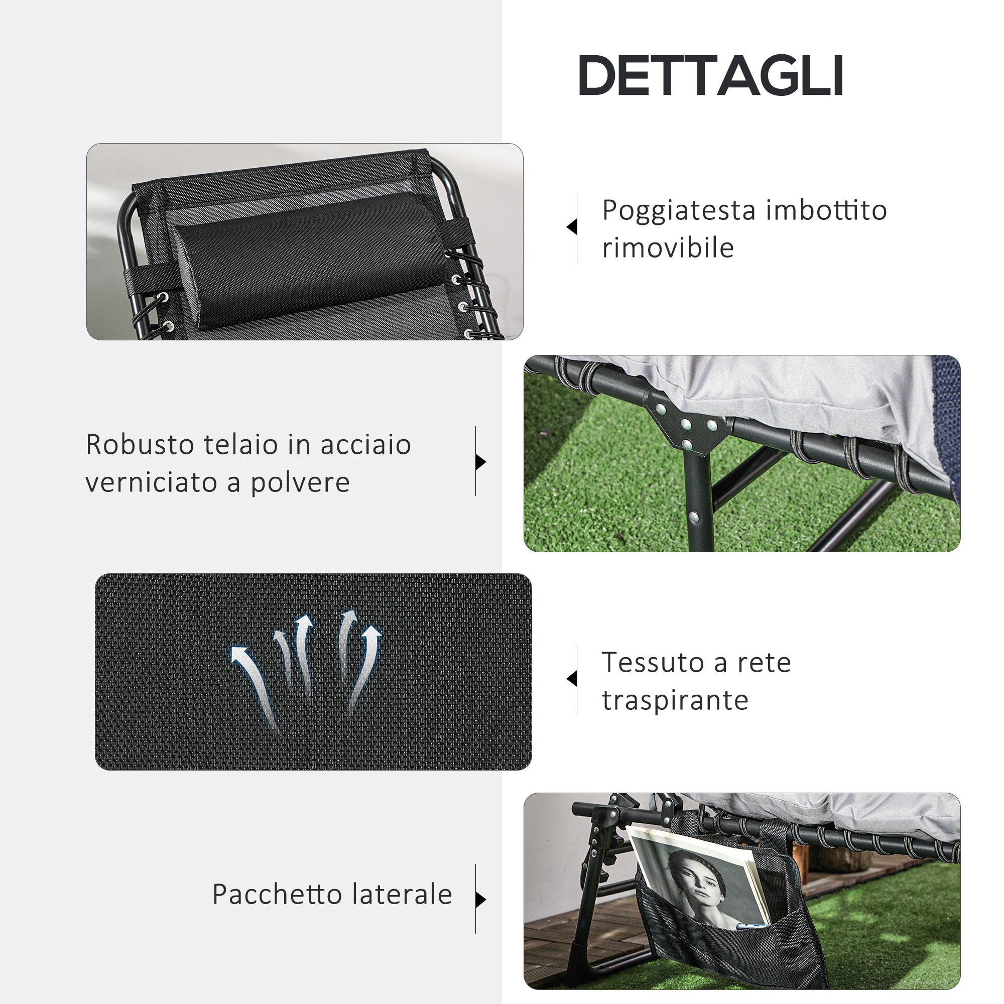Dettagli: poggiatesta rimovibile, telaio in acciaio verniciato a polvere, tessuto a rete traspirante.