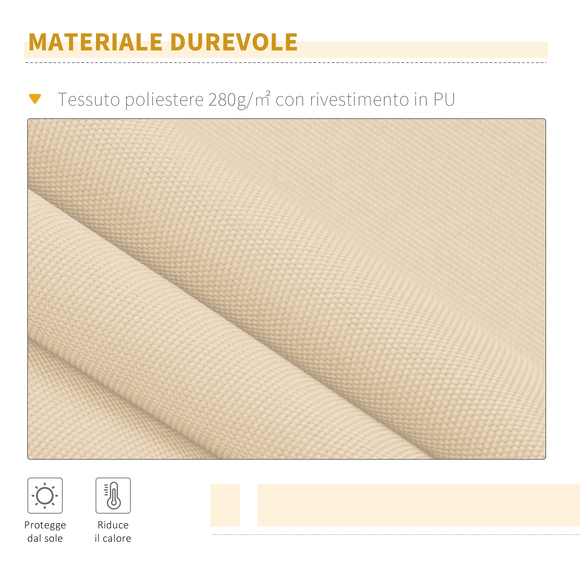 Tessuto poliestere beige con rivestimento in PU. Protegge dal sole, riduce il calore.