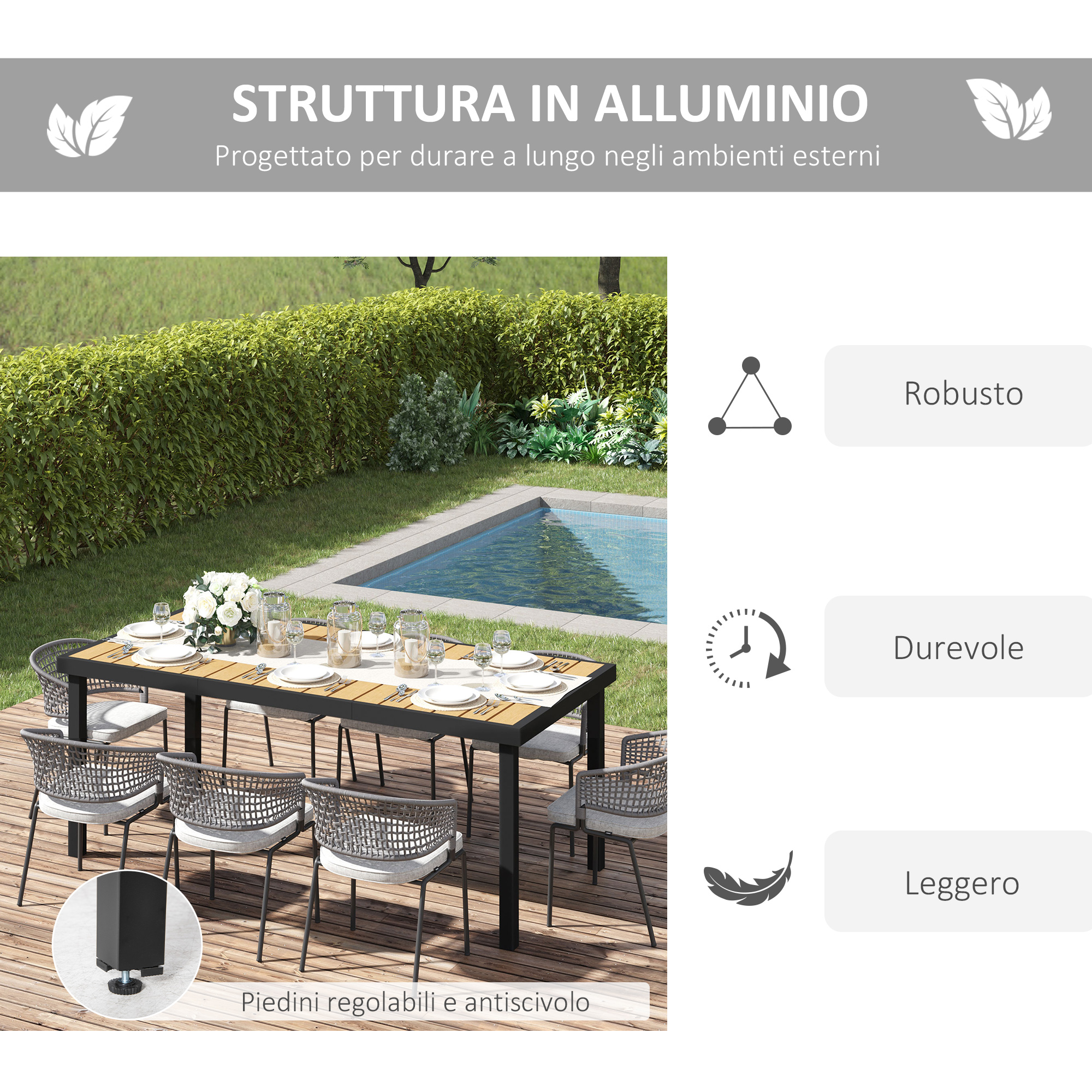 Tavolo da pranzo all'aperto con sedie, vicino a una piscina, struttura in alluminio.