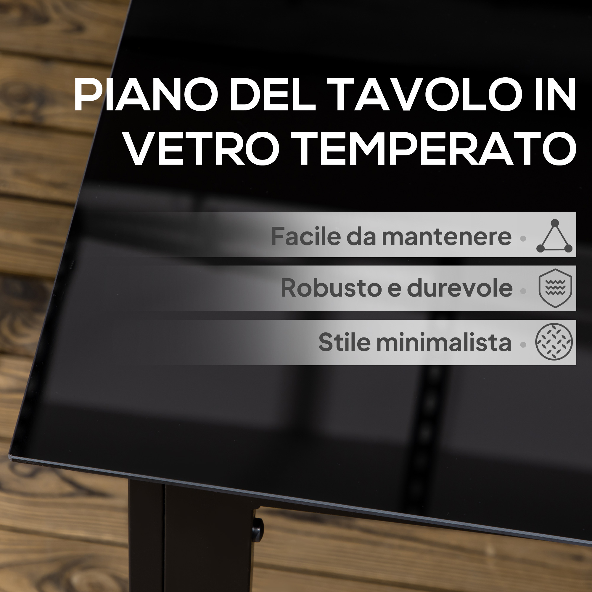 Piano tavolo nero in vetro temperato su fondo legno con testo.