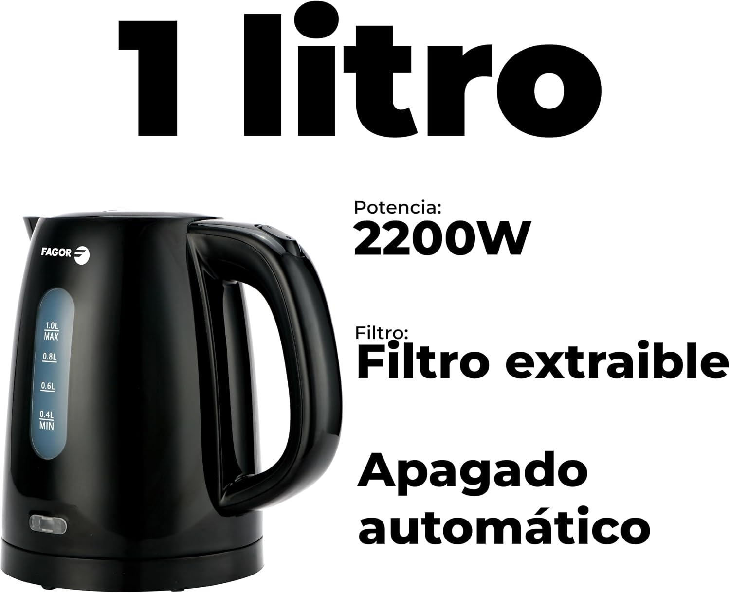 Hervidor eléctrico Fagor negro, 1 litro, 2200W, con filtro extraíble.