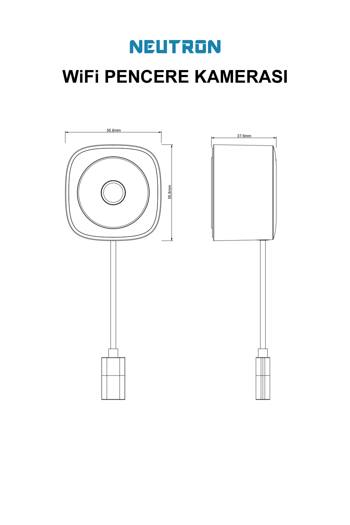 Boyutlarıyla Neutron WiFi PENCERE KAMERA teknik çizimi.
