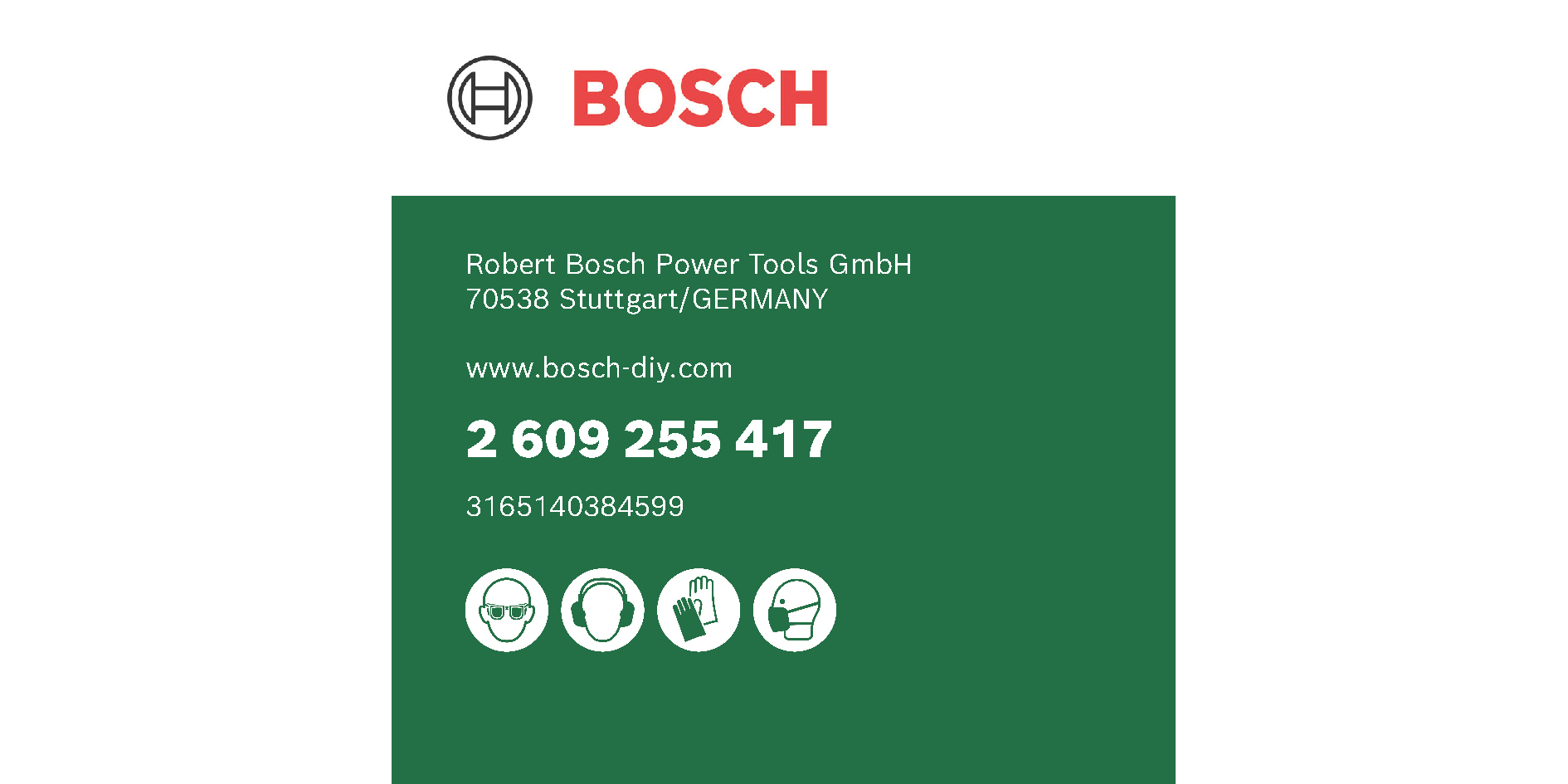Bosch Logo, Adresse, Telefonnummer und Sicherheitssymbole auf grünem Hintergrund.