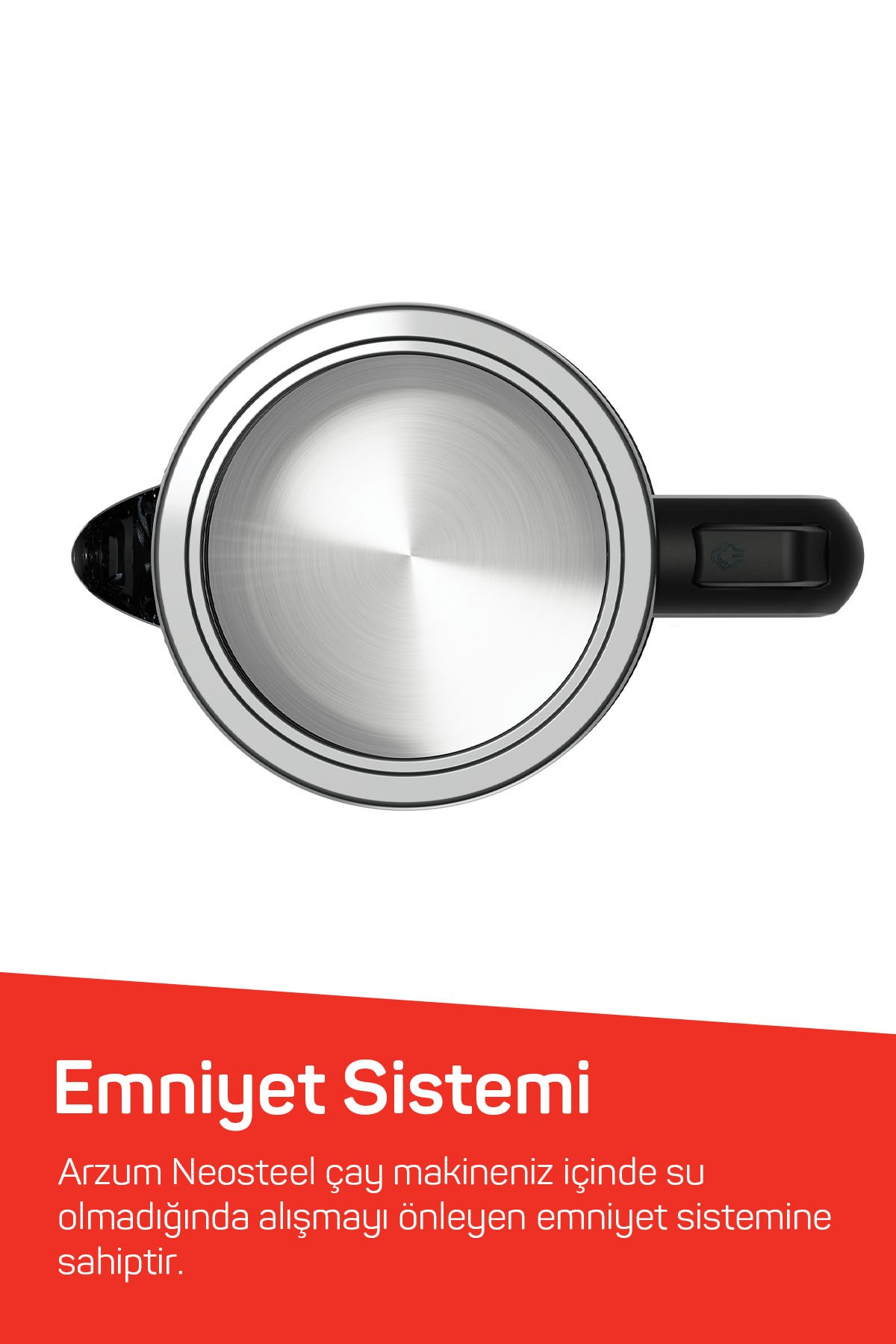 Paslanmaz çelik içli ve siyah saplı su ısıtıcının üstten görünüşü.