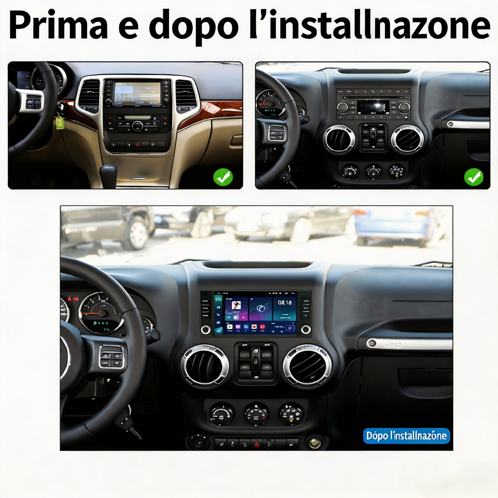 Vista prima e dopo del cruscotto di un'auto con un nuovo sistema di infotainment installato.