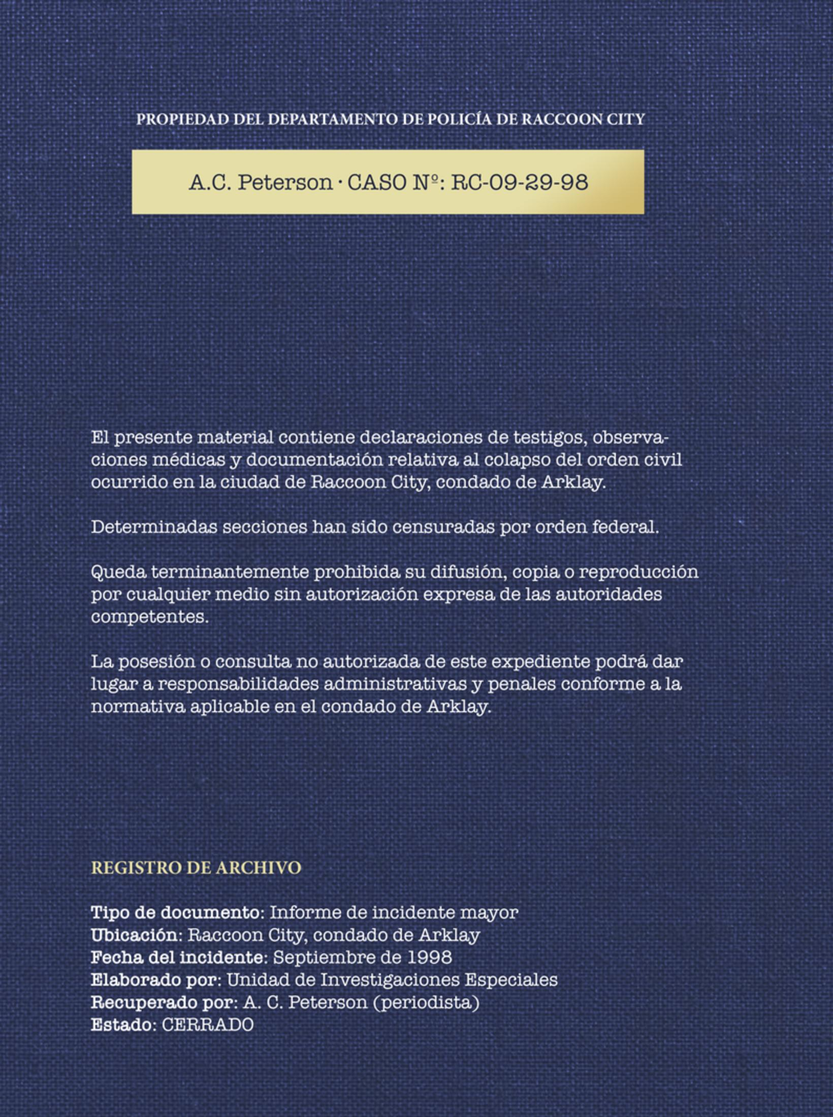 Documento de policía de Raccoon City, Caso RC-09-29-98. Contiene declaraciones.