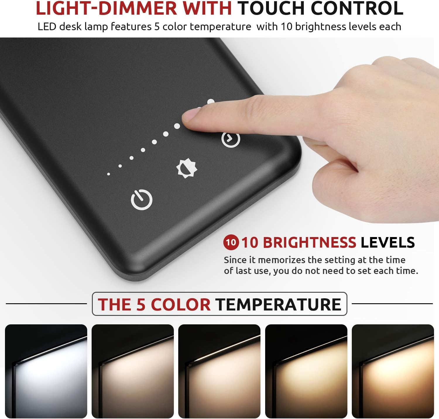 LED-Lampe mit Touch-Steuerung, 5 Farbtemperaturen und 10 Helligkeitsstufen.
