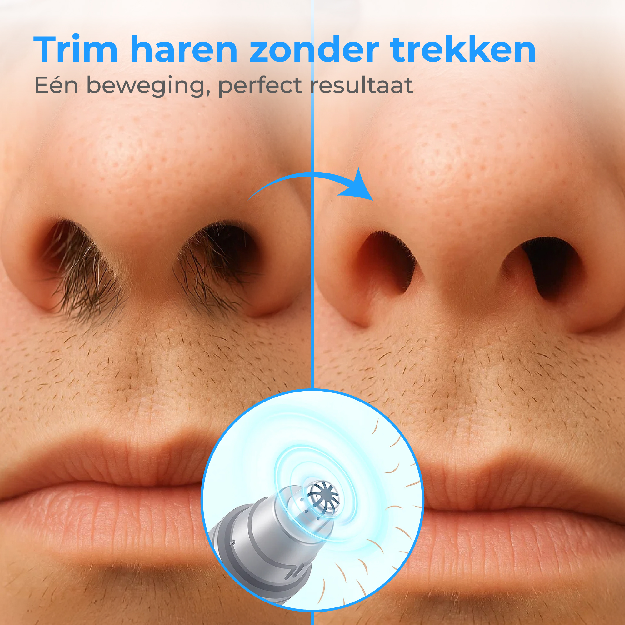 Voor-en-na vergelijking van neushaar getrimd met een verzorgingsapparaat.