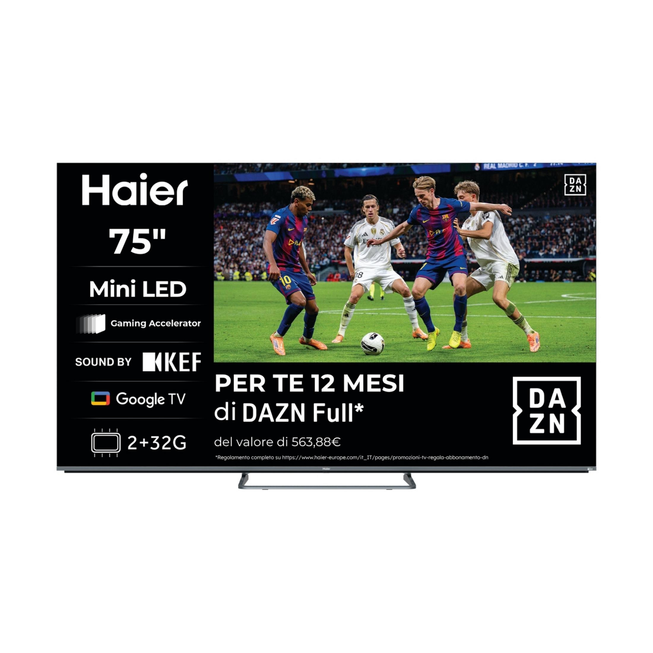 Un TV Haier 75" Mini LED con giocatori di calcio e logo DAZN.