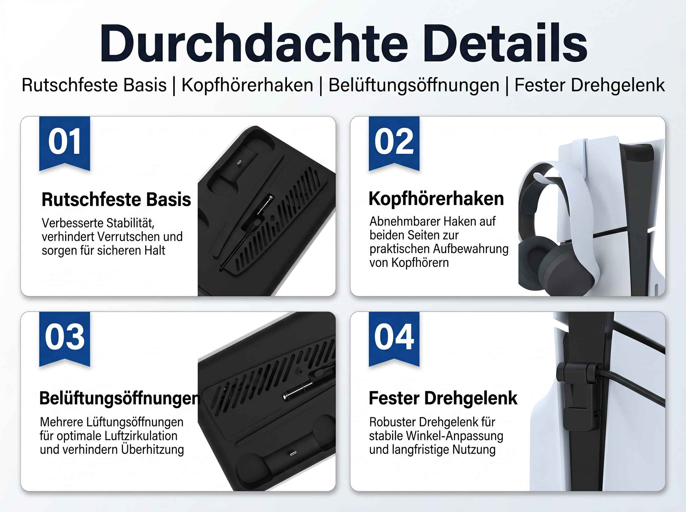 Übersicht von vier Merkmalen: rutschfeste Basis, Kopfhörerhaken, Belüftungsöffnungen und Drehgelenk.