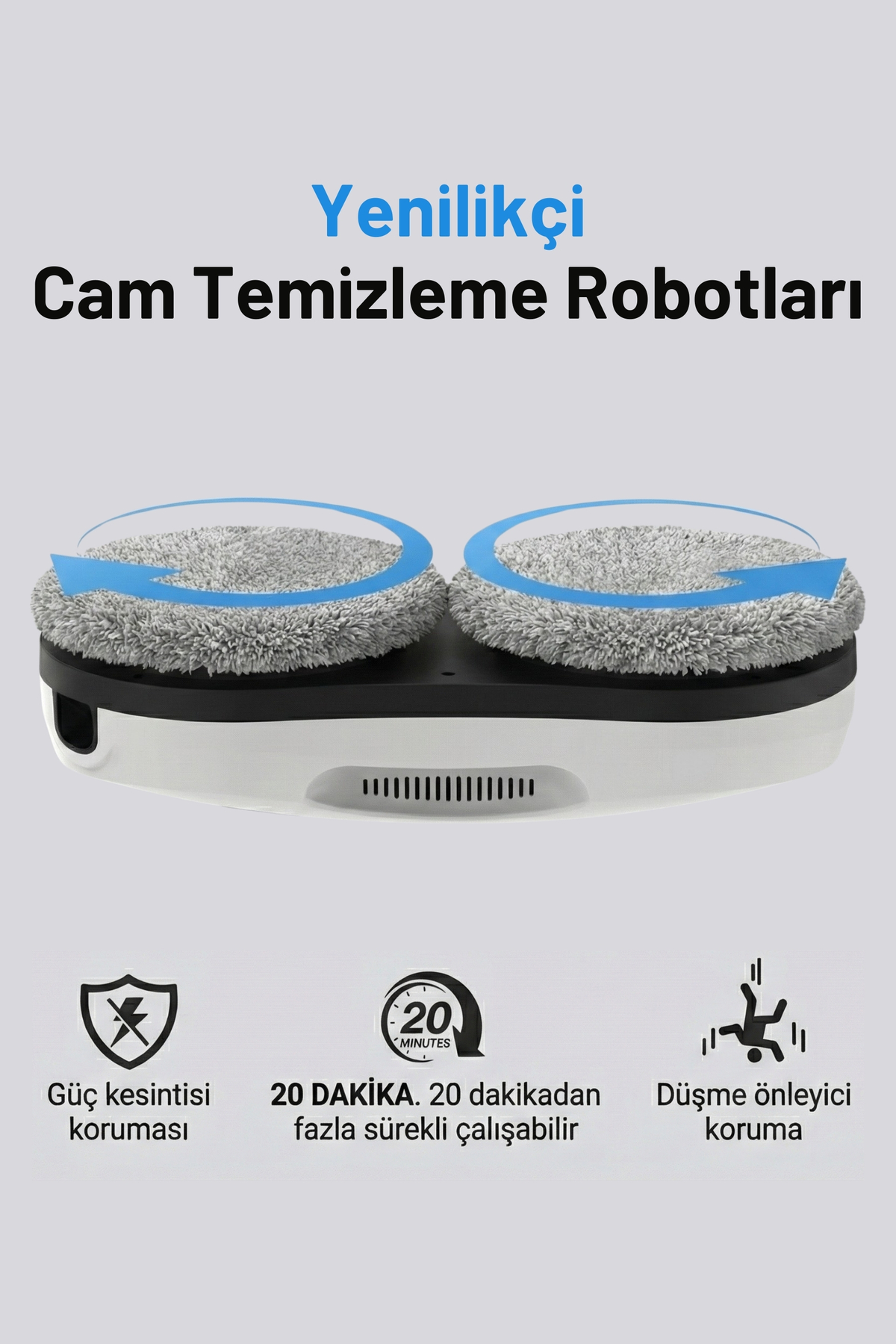İki döner temizleme pedi bulunan yenilikçi cam temizleme robotu.
