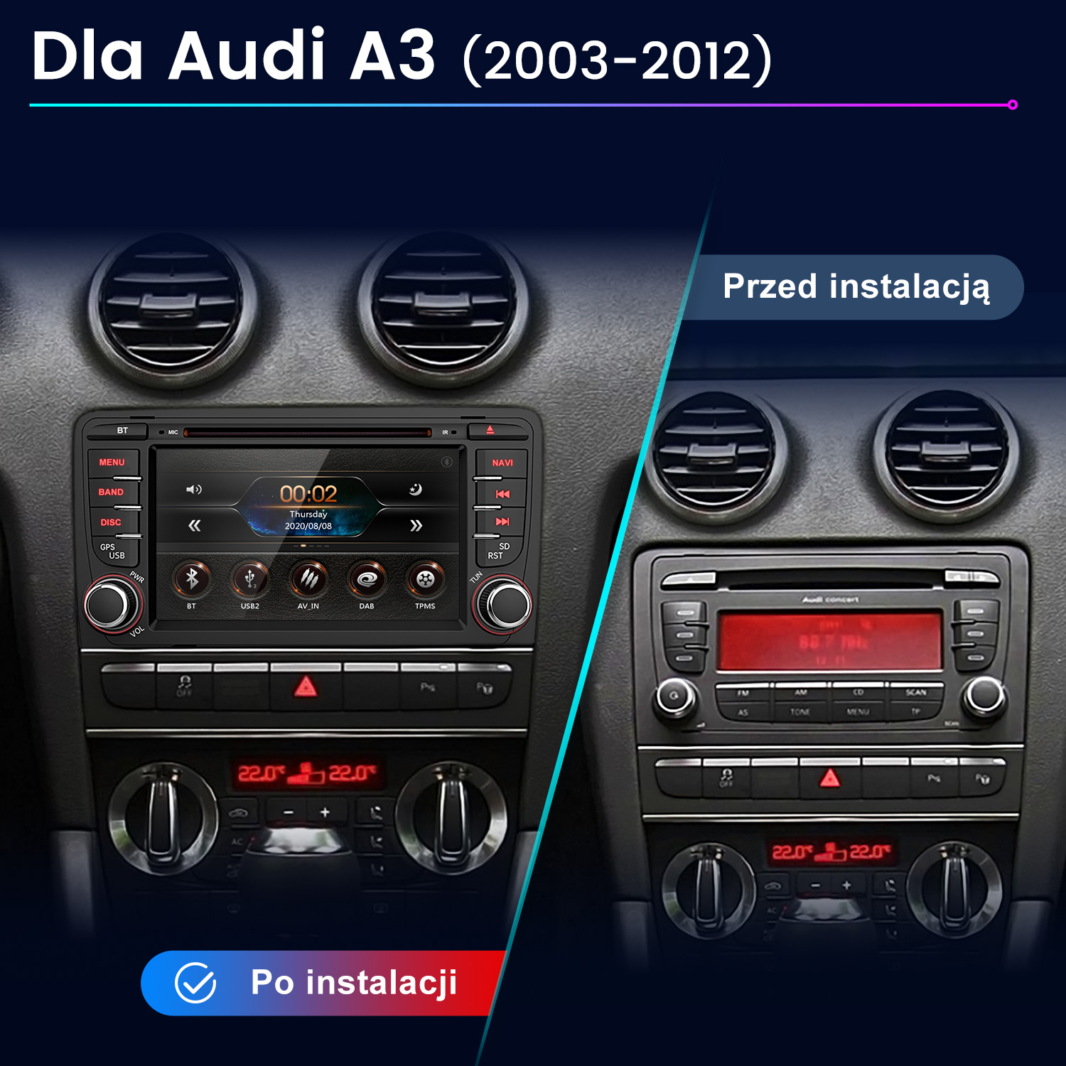 Porównanie radiów samochodowych Audi A3 przed i po instalacji.