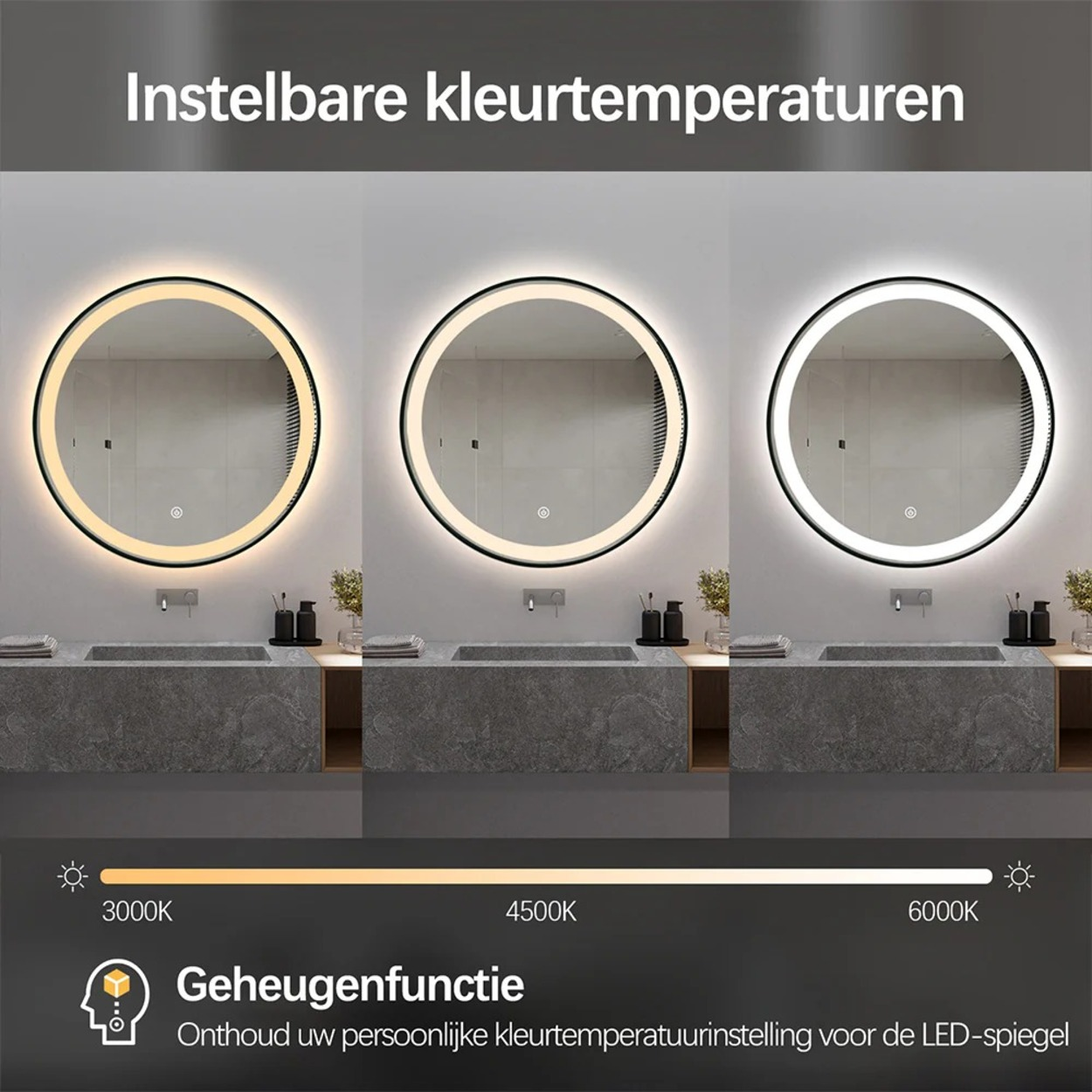 Een spiegel met instelbare kleurtemperatuur, van warm wit tot koel wit.