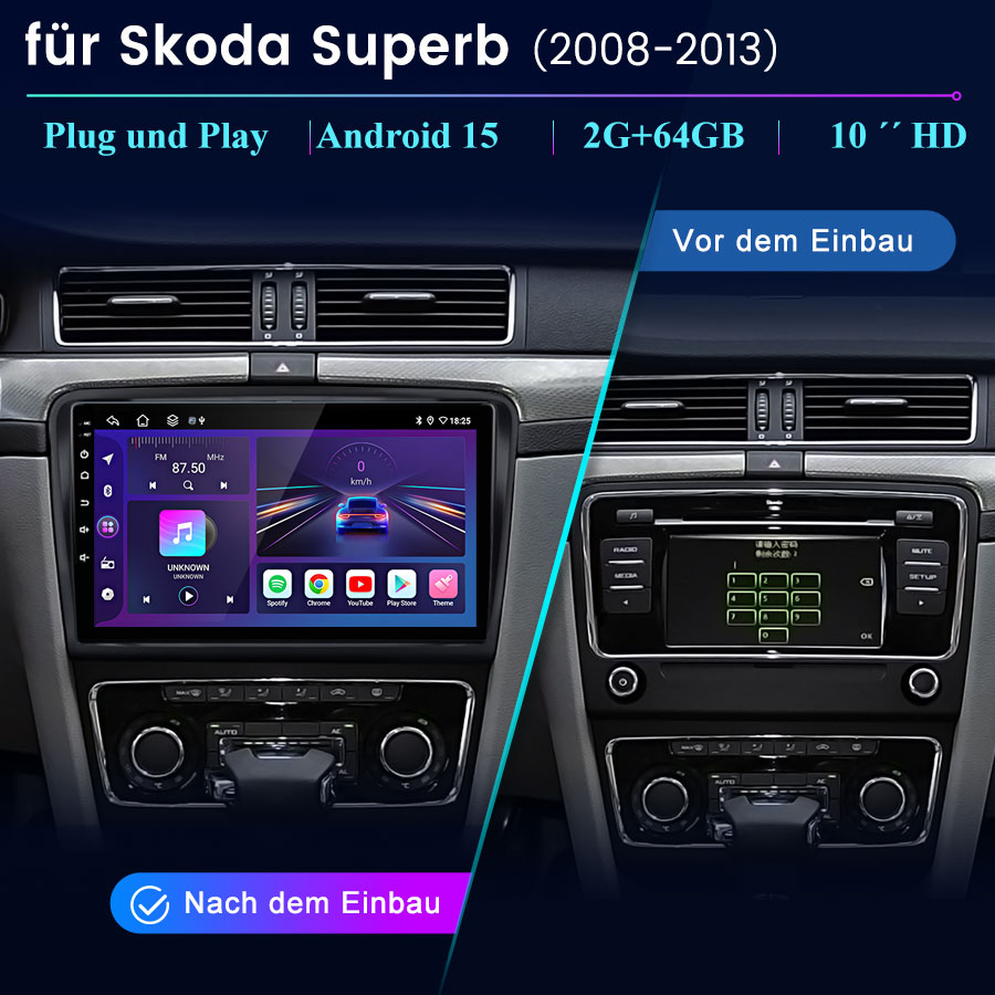 Vergleich Skoda Superb (2008-2013) Radio: Vor und nach dem Einbau.