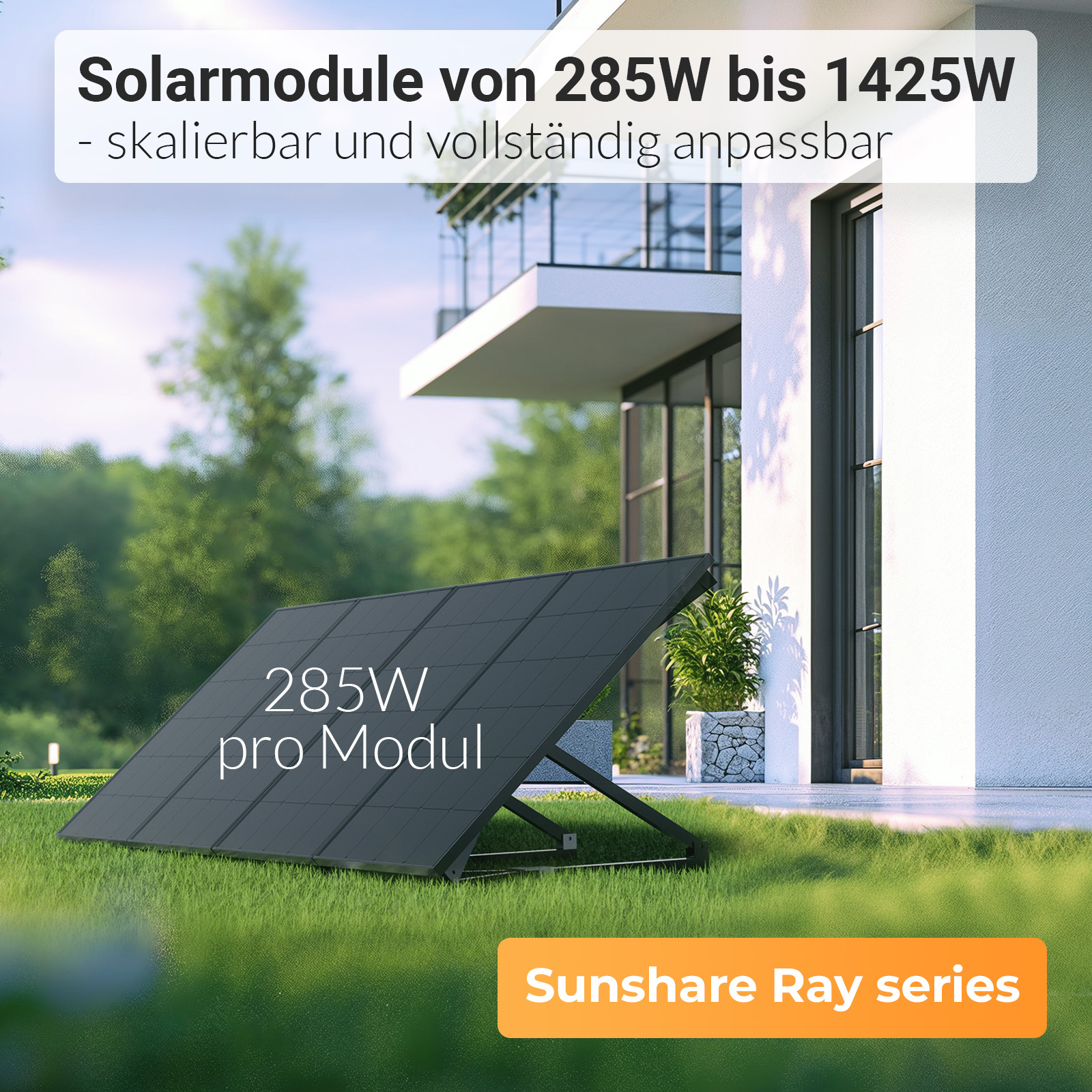 Ein Solarmodul steht auf Gras vor einem modernen Haus. Text: "Sunshare Ray series".