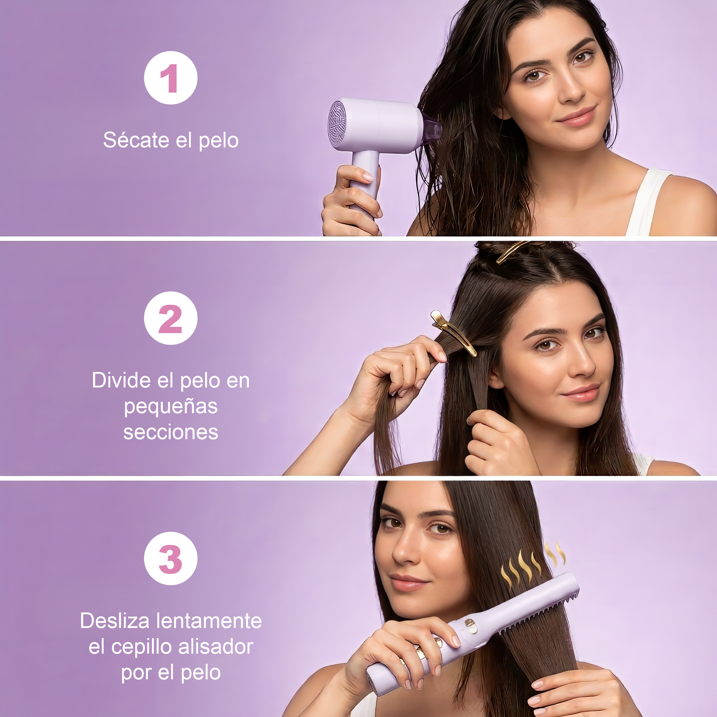 Paso 1: Seca el pelo. Paso 2: Divide el pelo en secciones. Paso 3: Desliza el cepillo alisador por el pelo.