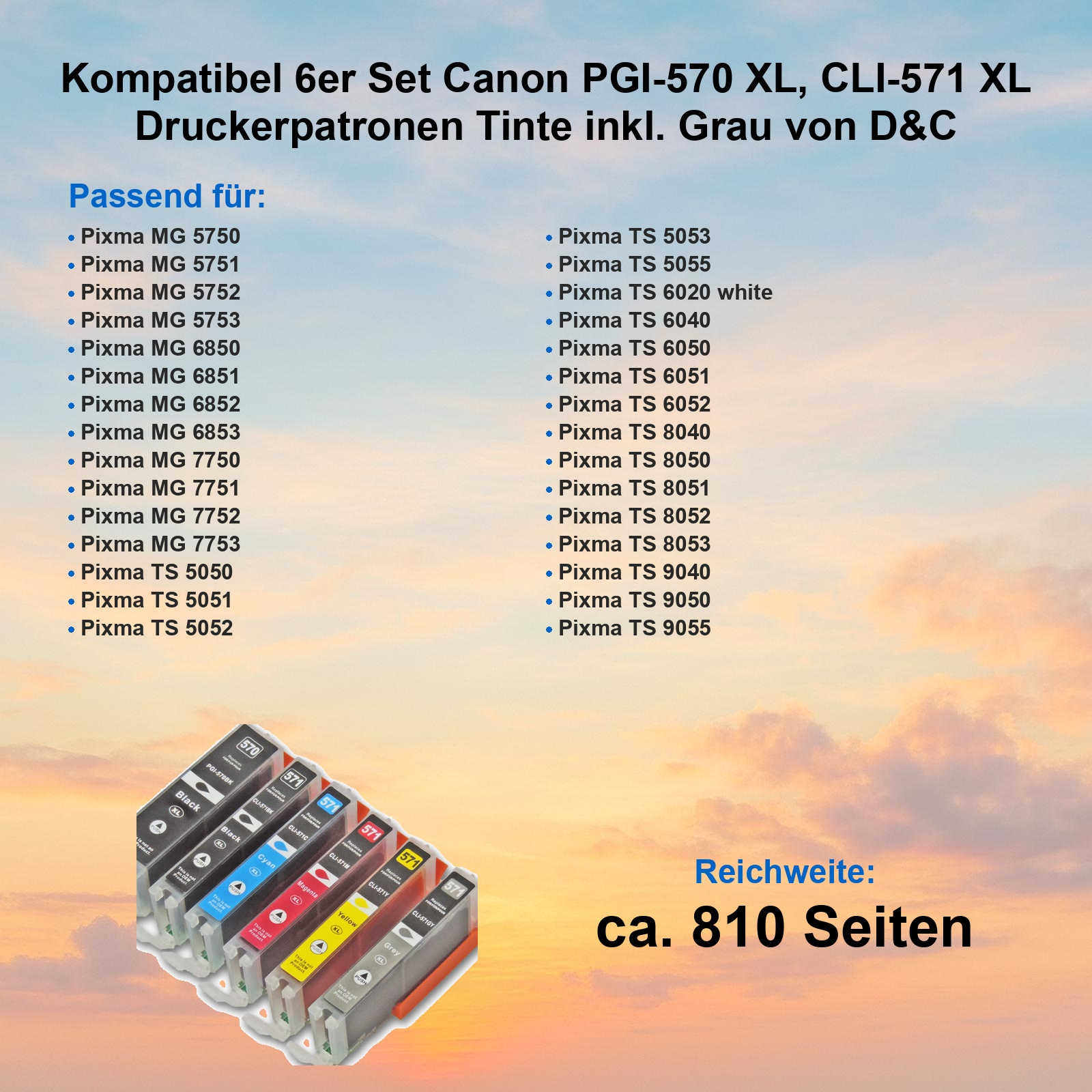 Canon Druckerpatronen: 6er Set PGI-570 XL, CLI-571 XL. Reichweite ca. 810 Seiten.