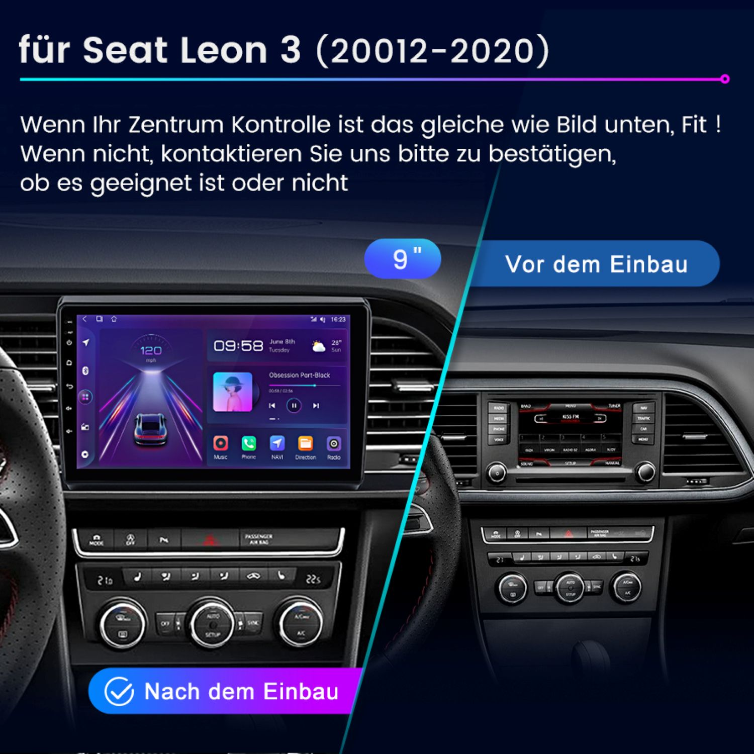 Einbau einer 9-Zoll-Einheit in einen Seat Leon 3 (2012-2020).