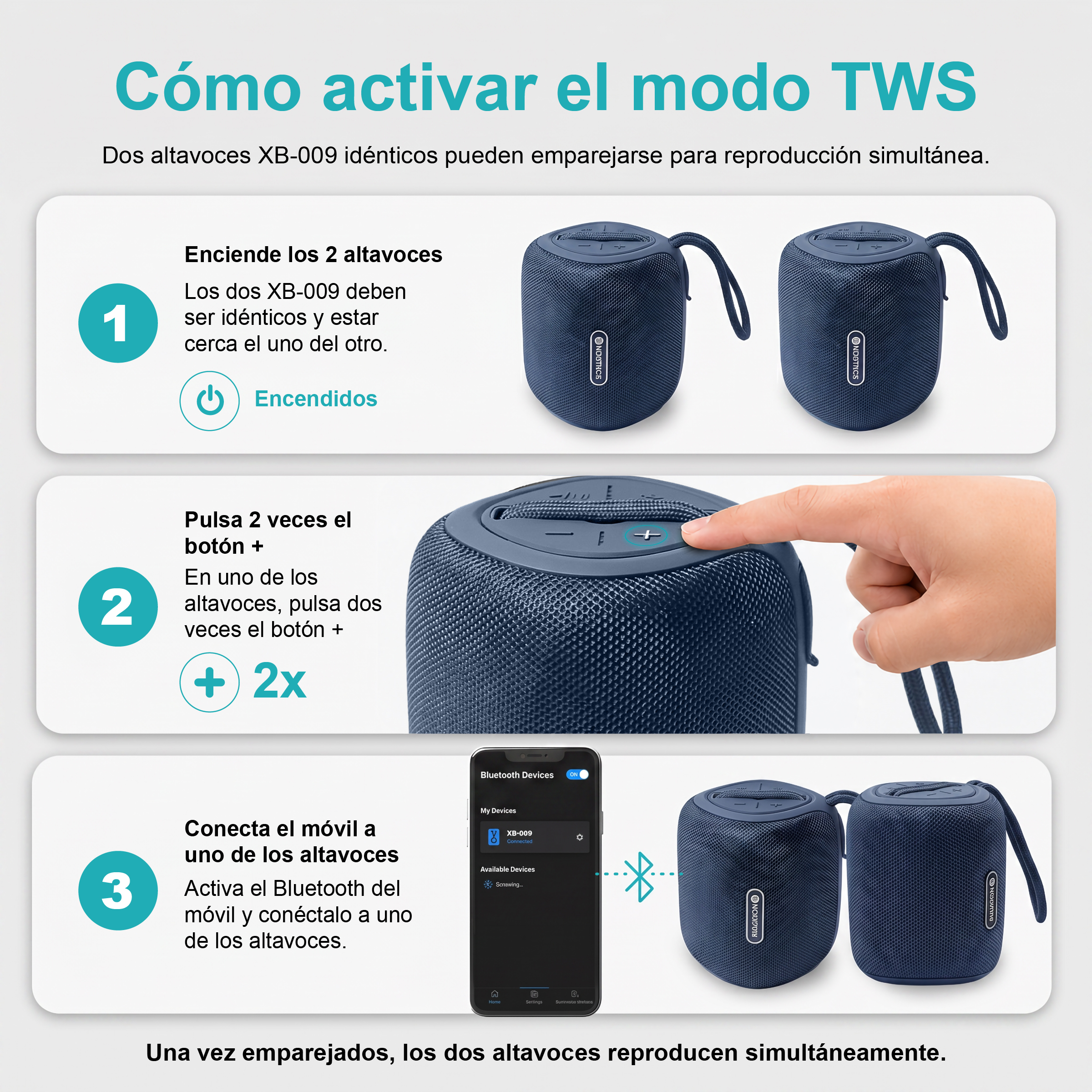 Guía: Enciende dos altavoces azules, pulsa + dos veces, conecta el móvil.