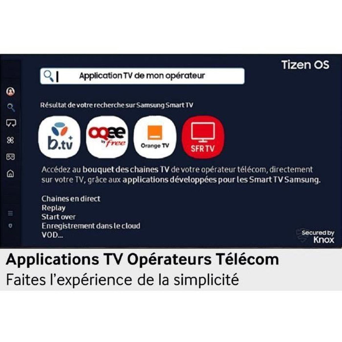 Ricerca Smart TV app operatore: b.tv, Ogee, Orange TV, SFR TV.