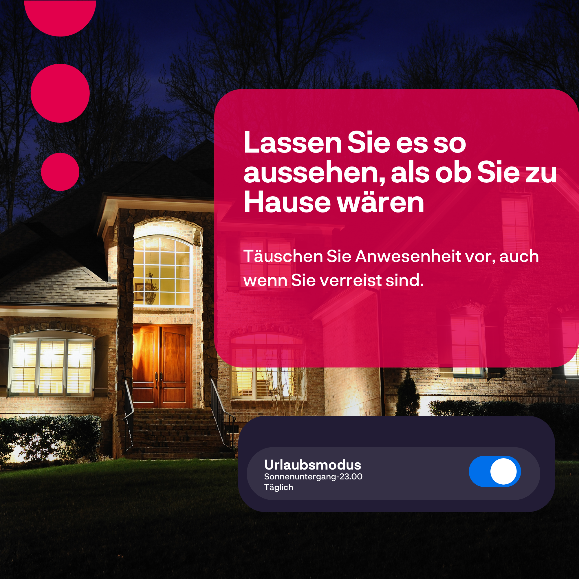 Ein Haus mit Lichtern bei Nacht, Text über Urlaubsmodus.