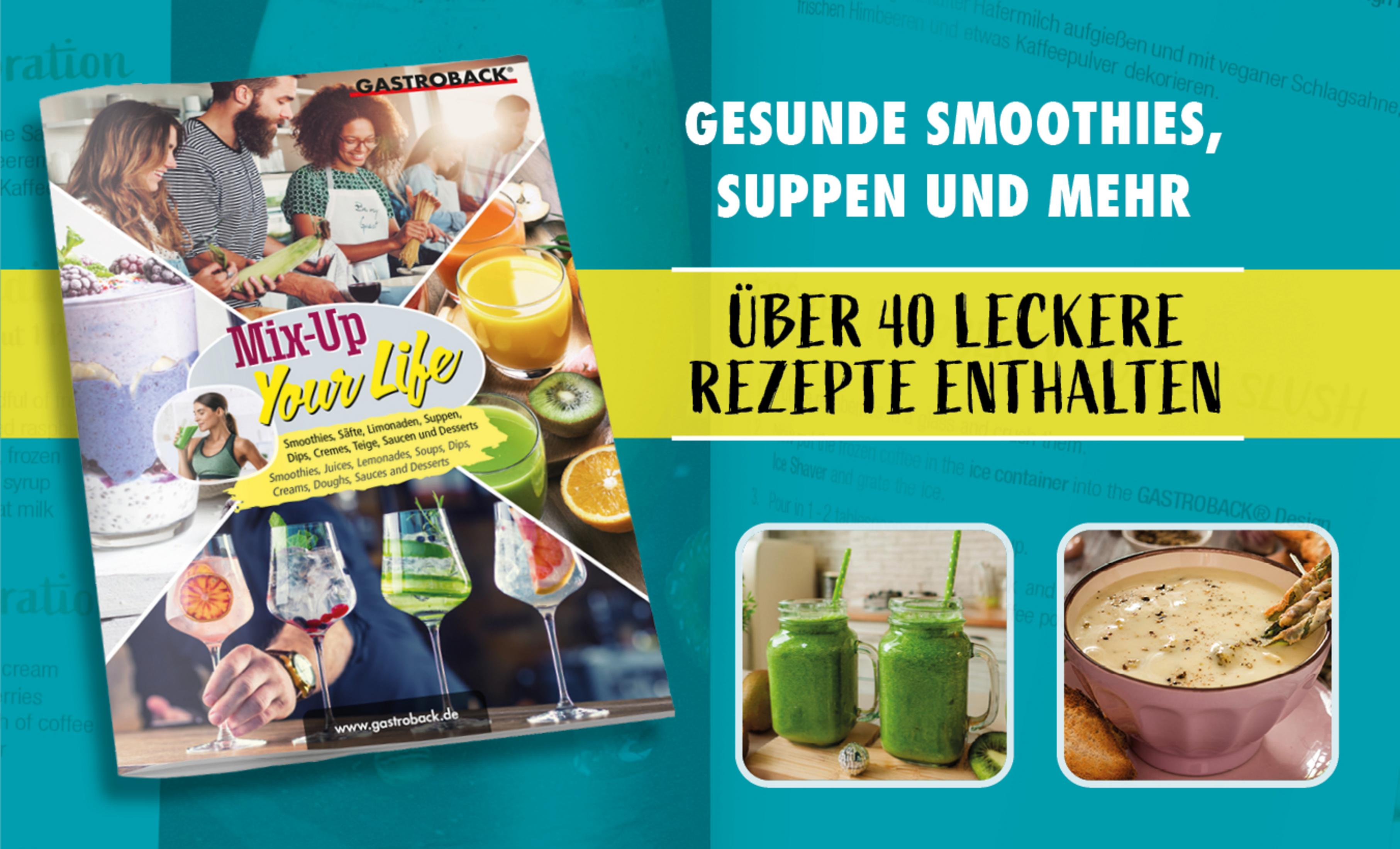 Eine Broschüre mit gesunden Smoothies, Suppen und mehr. Enthält über 40 Rezepte.
