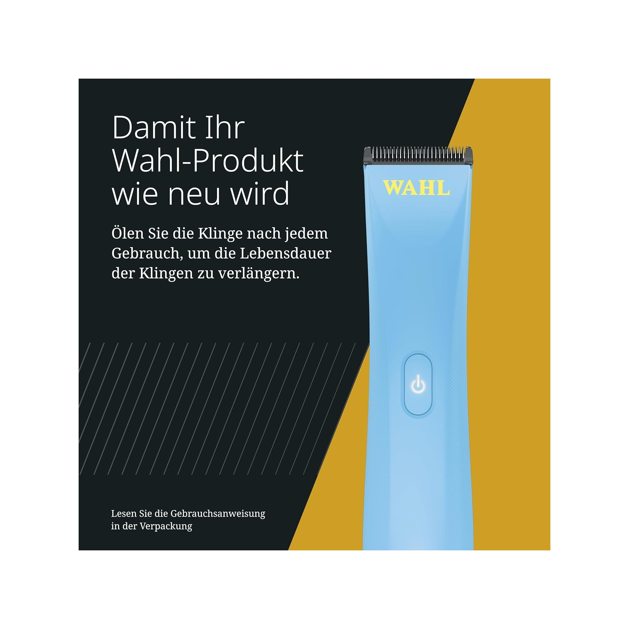 Ein hellblaues WAHL Haarschneidegerät mit Power-Button. Text: Damit Ihr Wahl-Produkt wie neu wird.