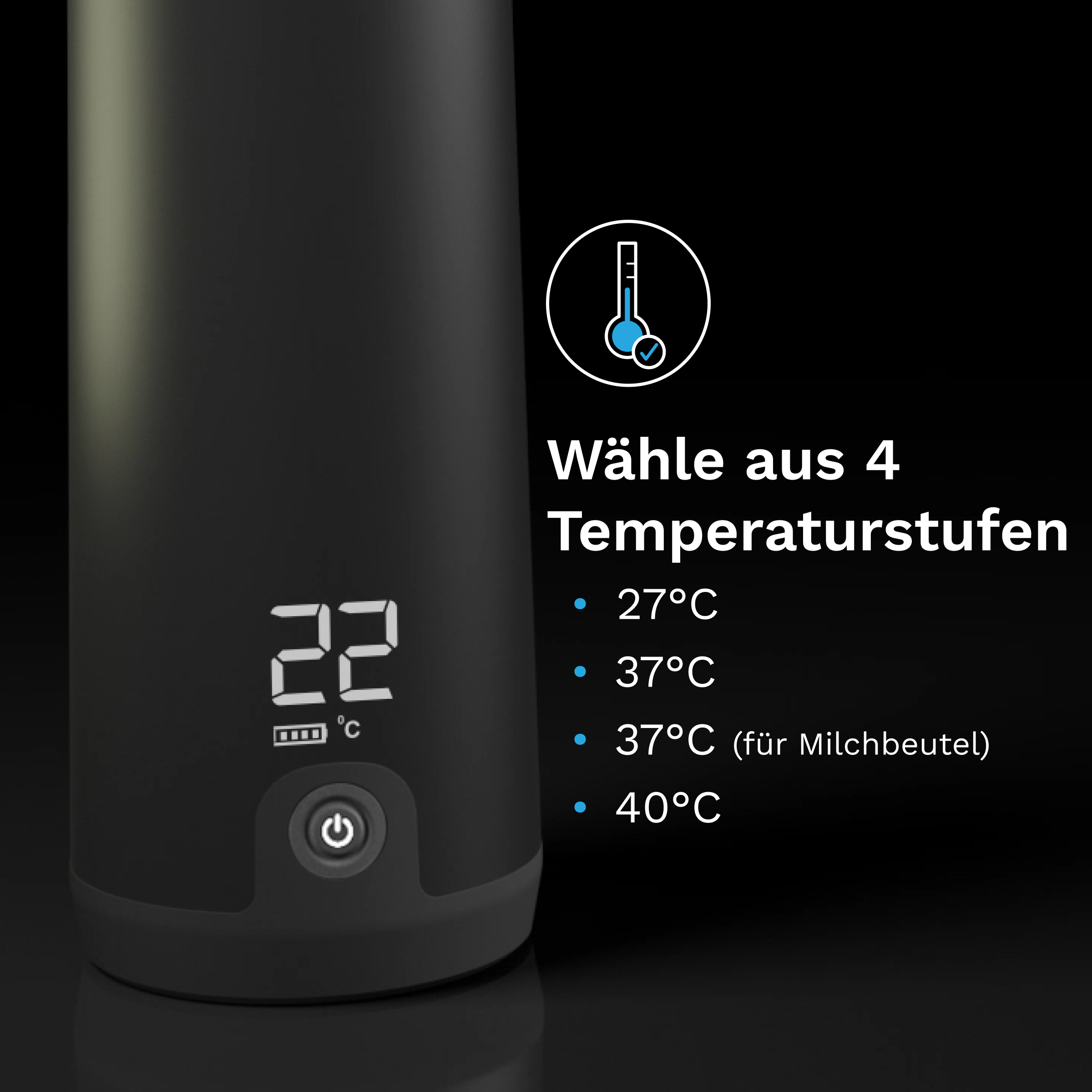Ein schwarzes Gerät mit digitaler Anzeige zeigt 22°C. Text: Wähle aus 4 Temperaturstufen.