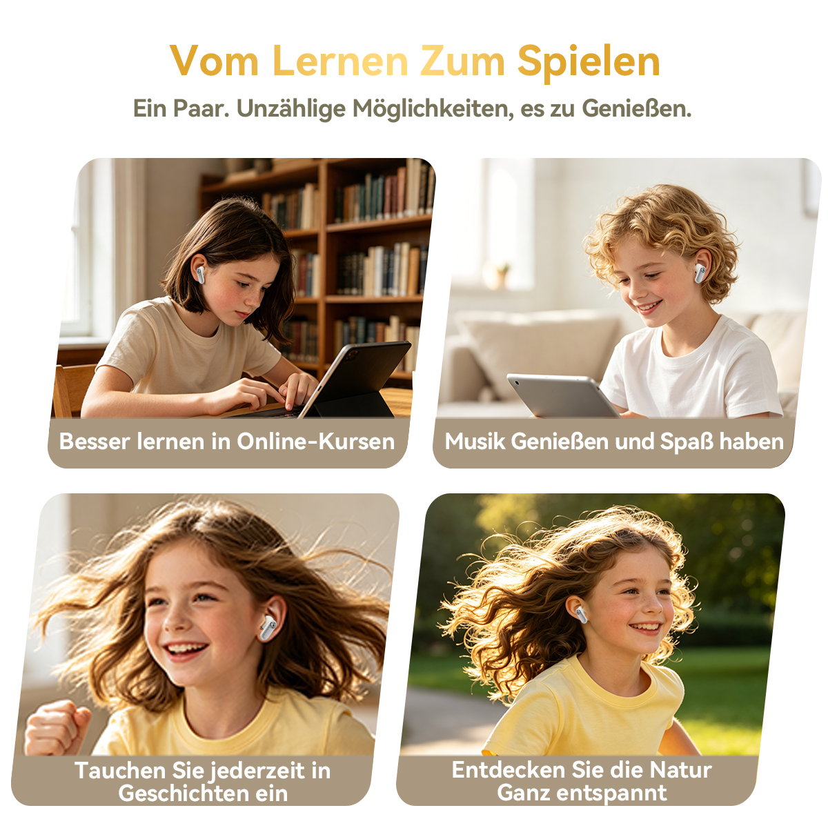 Vier Kinder nutzen kabellose Ohrhörer: zwei drinnen beim Lernen/Zuhören, zwei draußen beim Laufen/Erkunden.