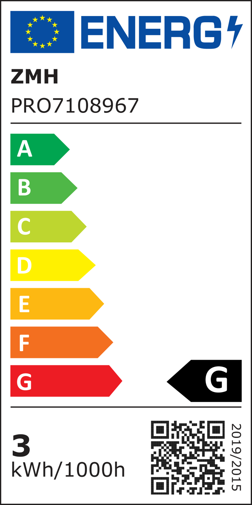 Energielabel für ZMH PRO7108967, Energieeffizienzklasse G, 3 kWh/1000h.