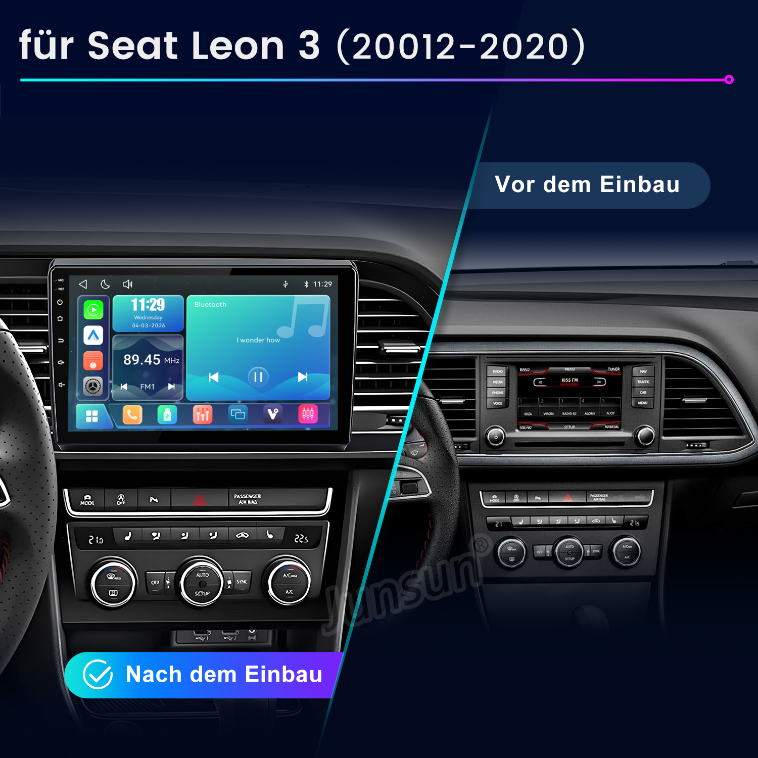 Vorher/Nachher Vergleich eines Seat Leon 3 Autoradios (2012-2020).