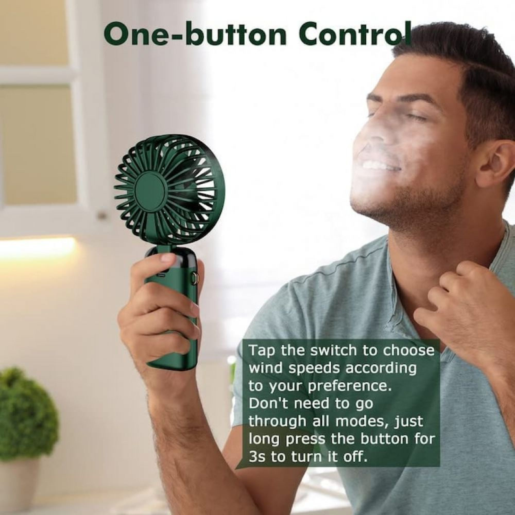 Mann hält einen grünen Ventilator, der Dampf abgibt. Einblendung: Ein-Knopf-Steuerung.