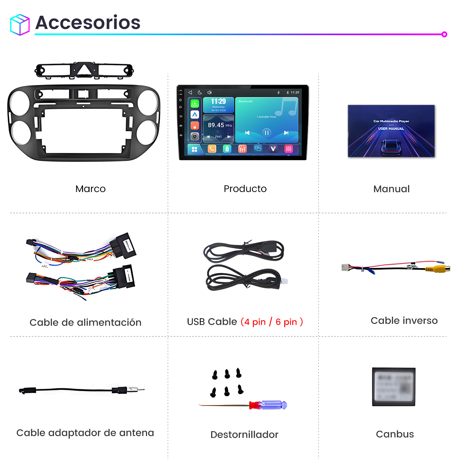 Accesorios: Marco, producto, manual, cable de alimentación, cable USB, adaptador antena, destornillador, Canbus.