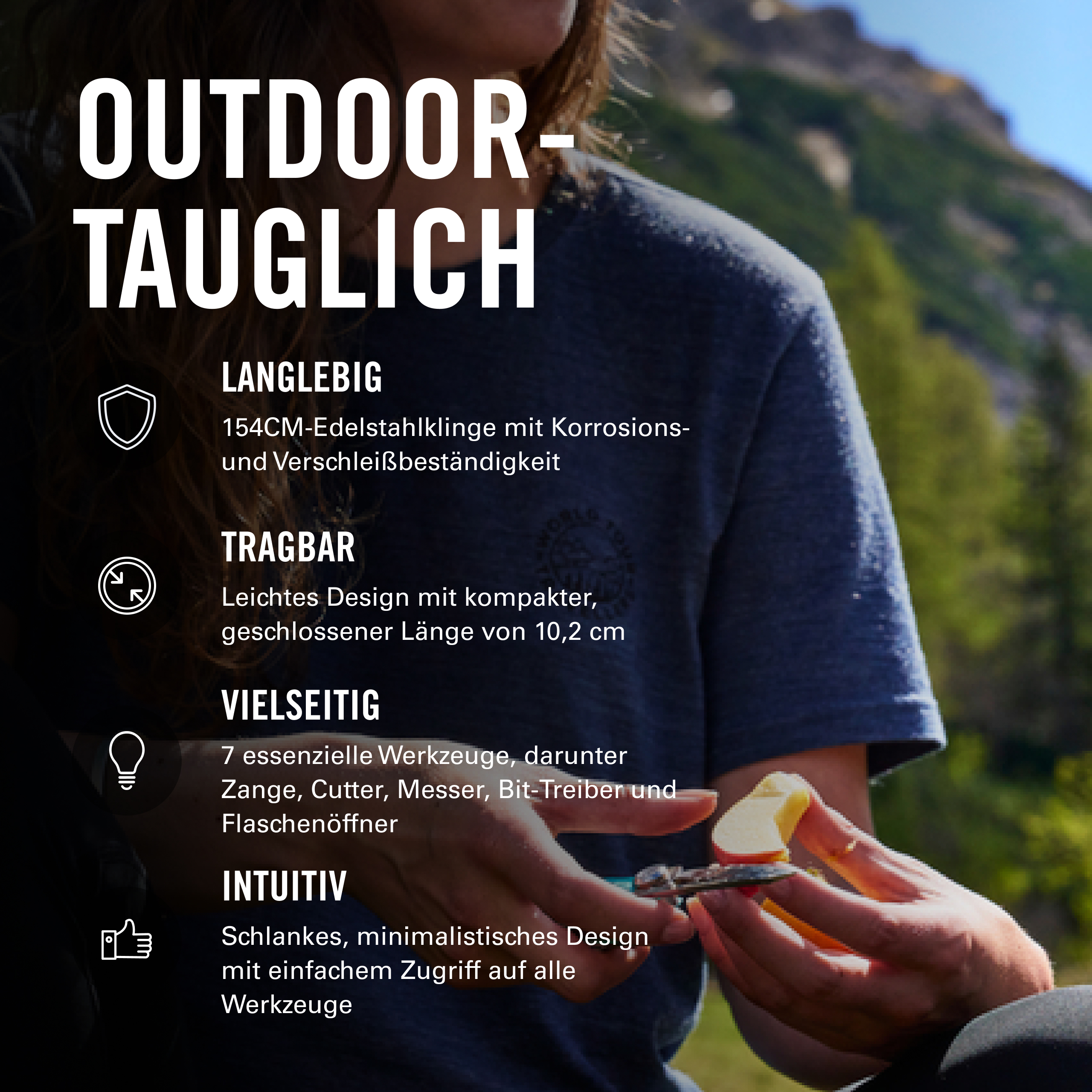 Eine Person hält ein Werkzeug vor einer Berglandschaft. "OUTDOOR-TAUGLICH" ist zu lesen.