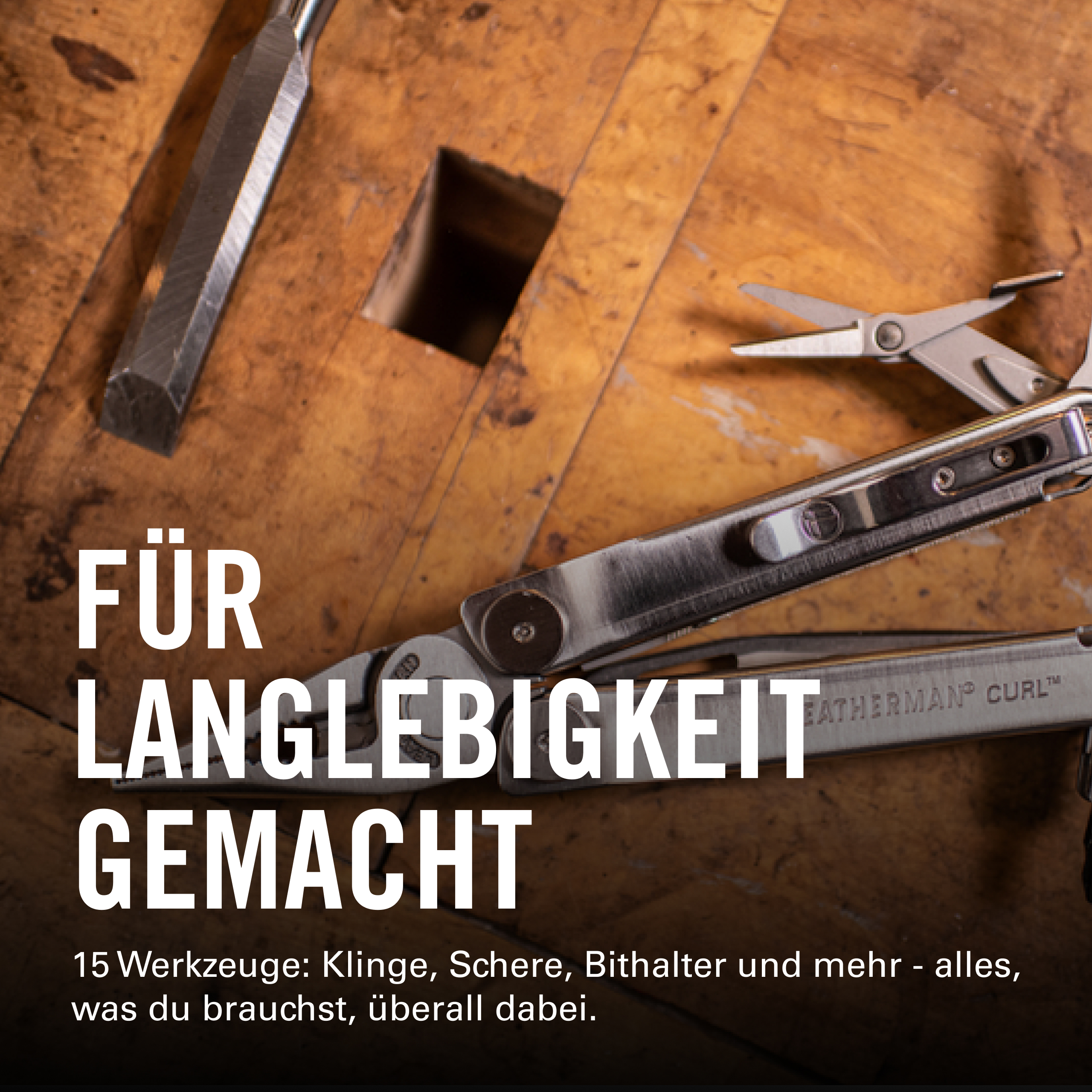 Multitool mit Schere und Meißel auf Holzuntergrund. Text: Für Langlebigkeit gemacht.