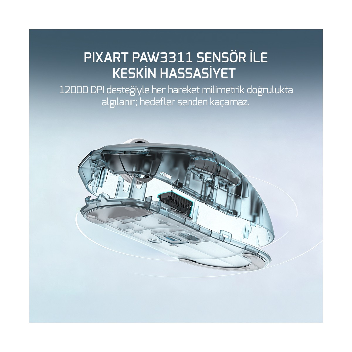 PixArt PAW3311 sensörlü şeffaf fare, 12000 DPI.