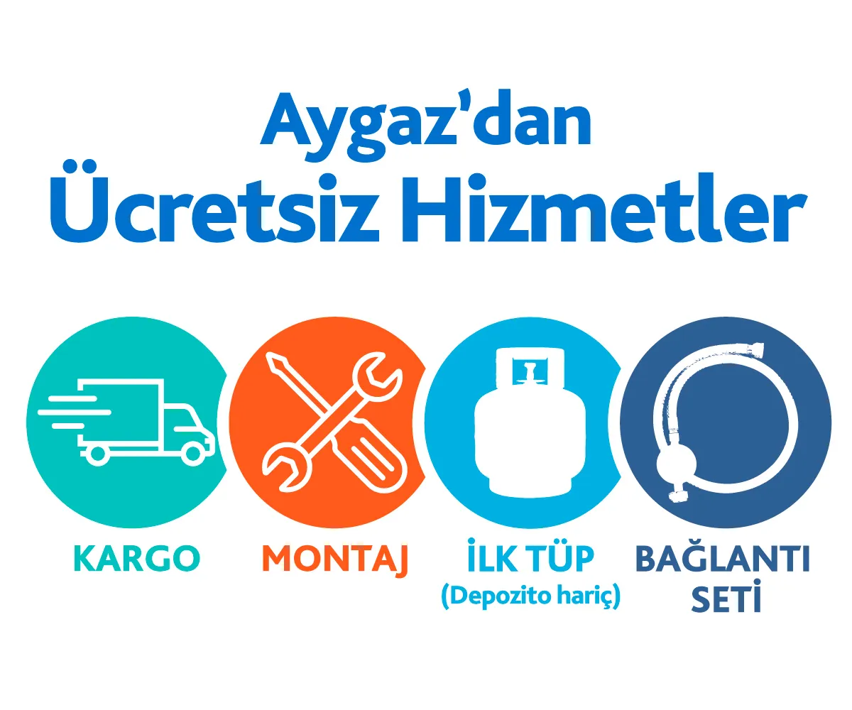 Aygaz'dan ücretsiz hizmetler: Kargo, montaj, ilk tüp, bağlantı seti.