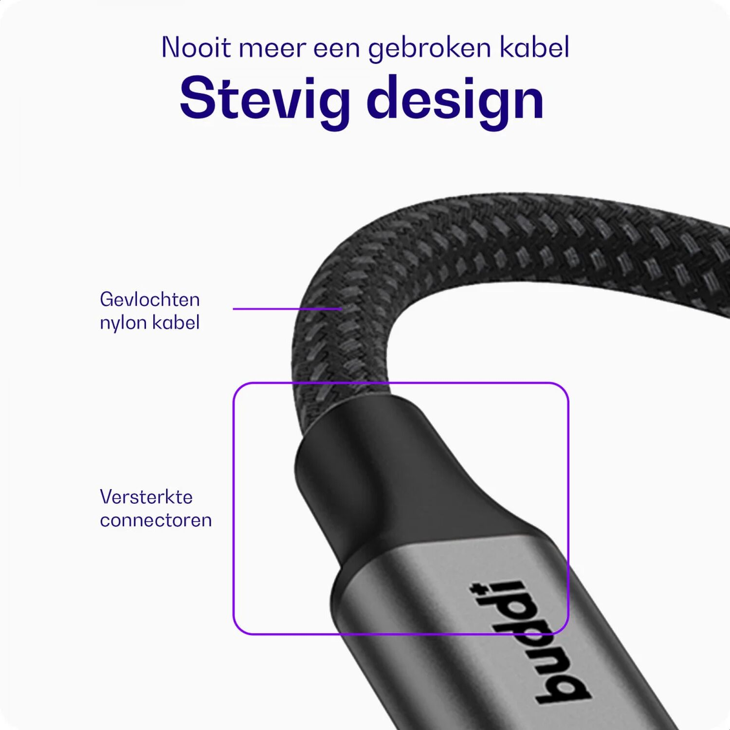 Close-up van een zwart gevlochten kabel met versterkte connectoren. Tekst: 'Stevig design'.