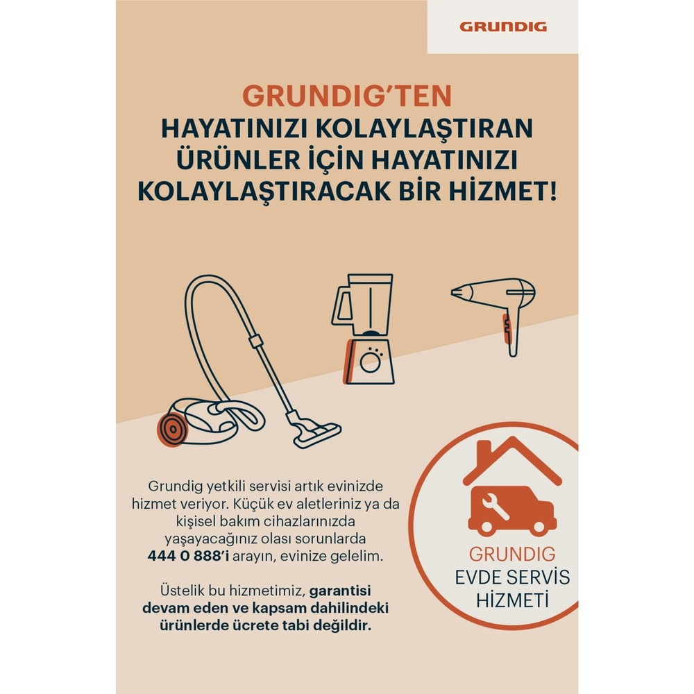 Grundig küçük ev aletleri ve kişisel bakım cihazları için evde servis hizmeti sunar.