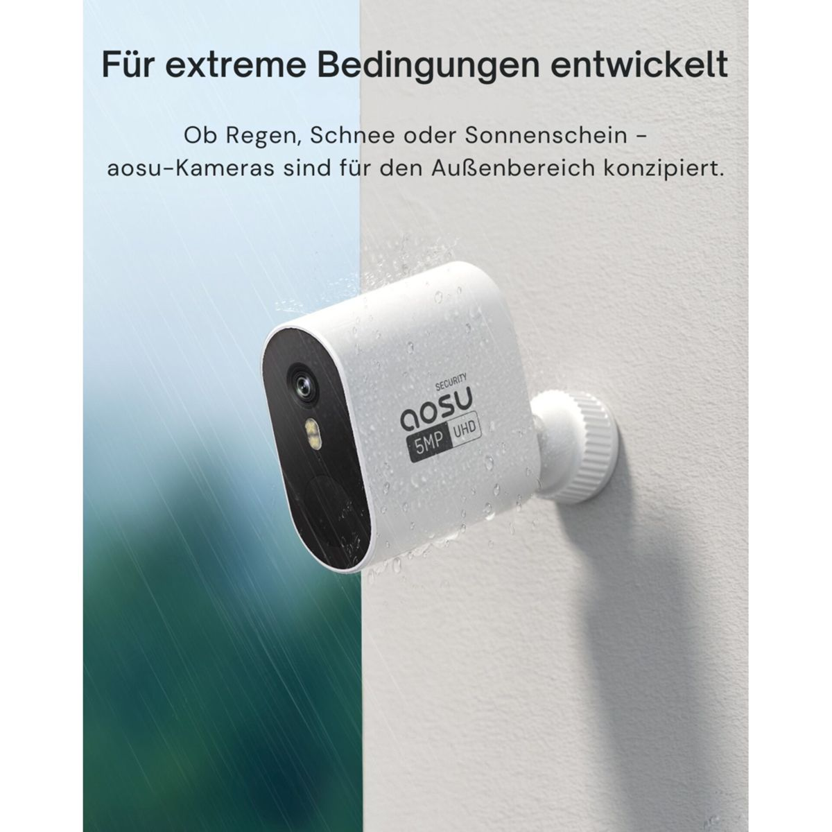 Weiße Überwachungskamera mit "aosu 5MP UHD" Logo im Regen/Schnee und Sonnenschein.