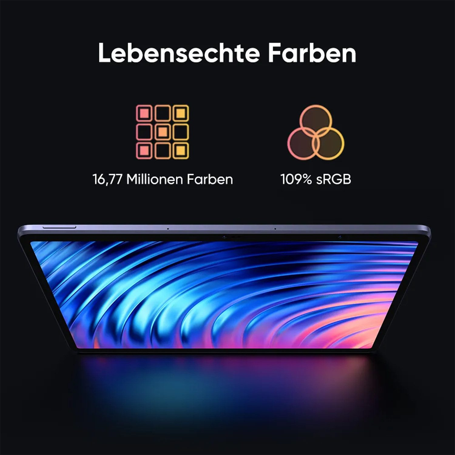 Pantalla de tableta con colores realistas, 16,77 millones de colores, 109% sRGB.