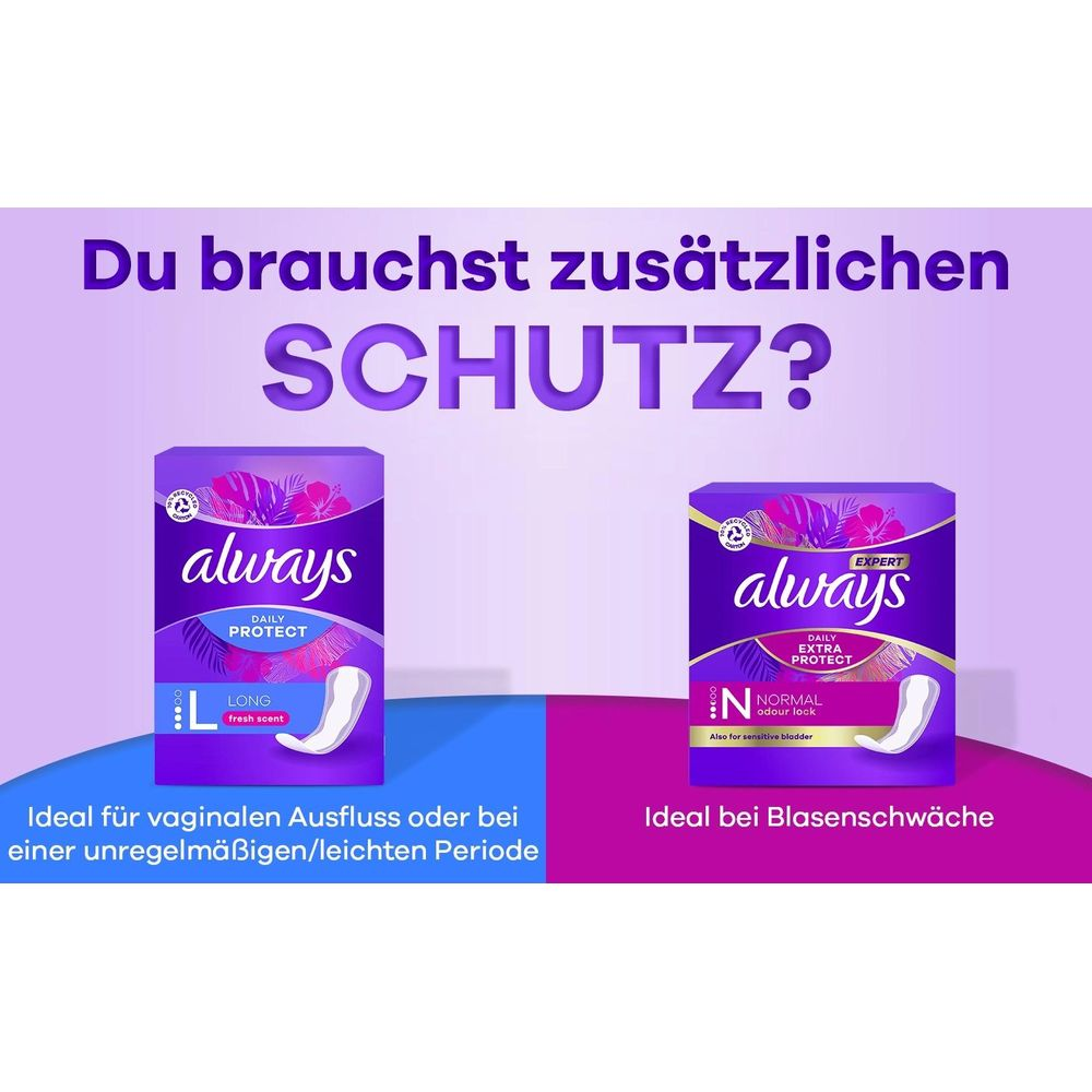 Always Slipeinlagen: Long für Perioden, Normal für Blasenschwäche.