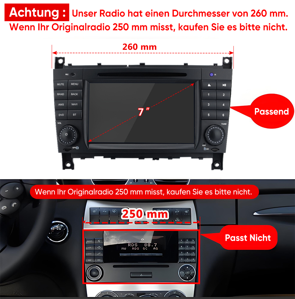 260mm Radio passt, 250mm Originalradio passt nicht. Warnung!