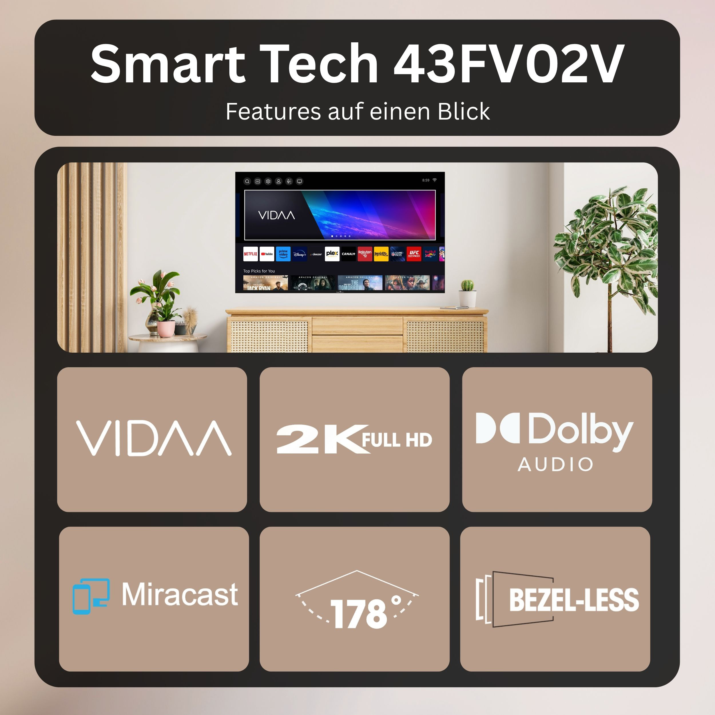 Smart Tech TV mit VIDAA, 2K Full HD, Dolby Audio, Miracast, 178° Winkel & randlos.