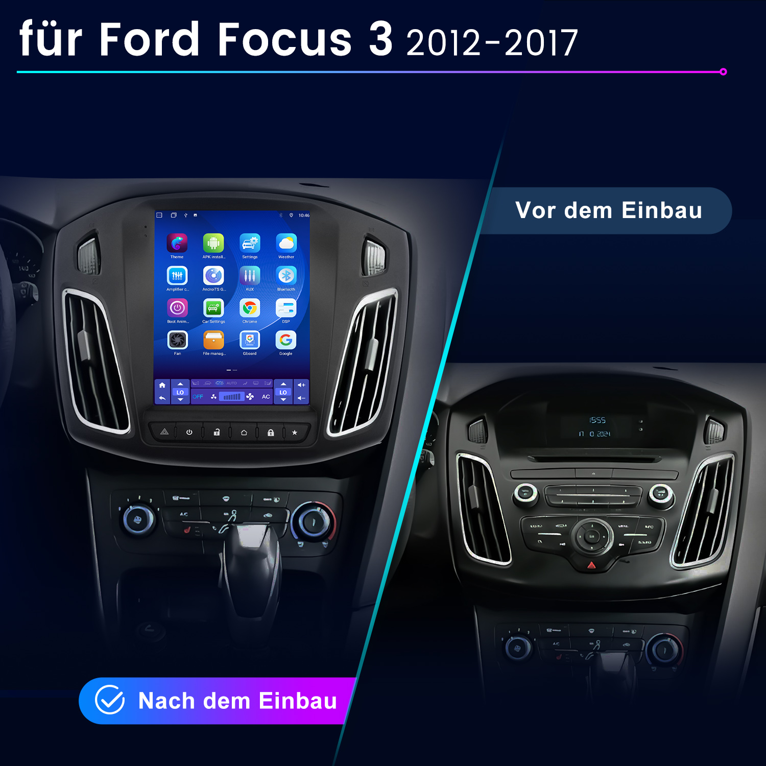 Vorher/Nachher Vergleich des Ford Focus 3 Armaturenbretts mit neuem Infotainmentsystem.