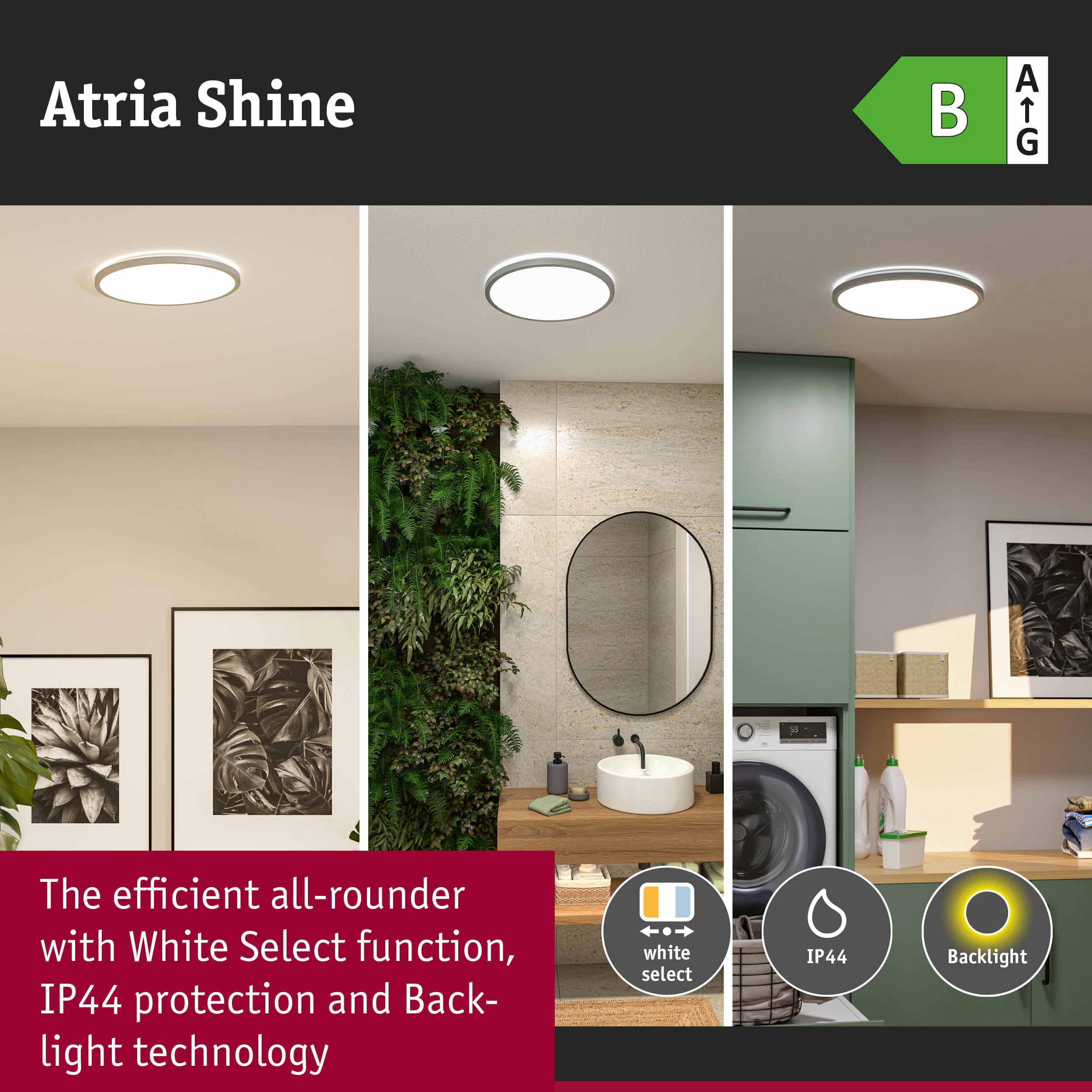 Lampa Atria Shine: łazienka, salon, pralnia. Efektywność energetyczna B.
