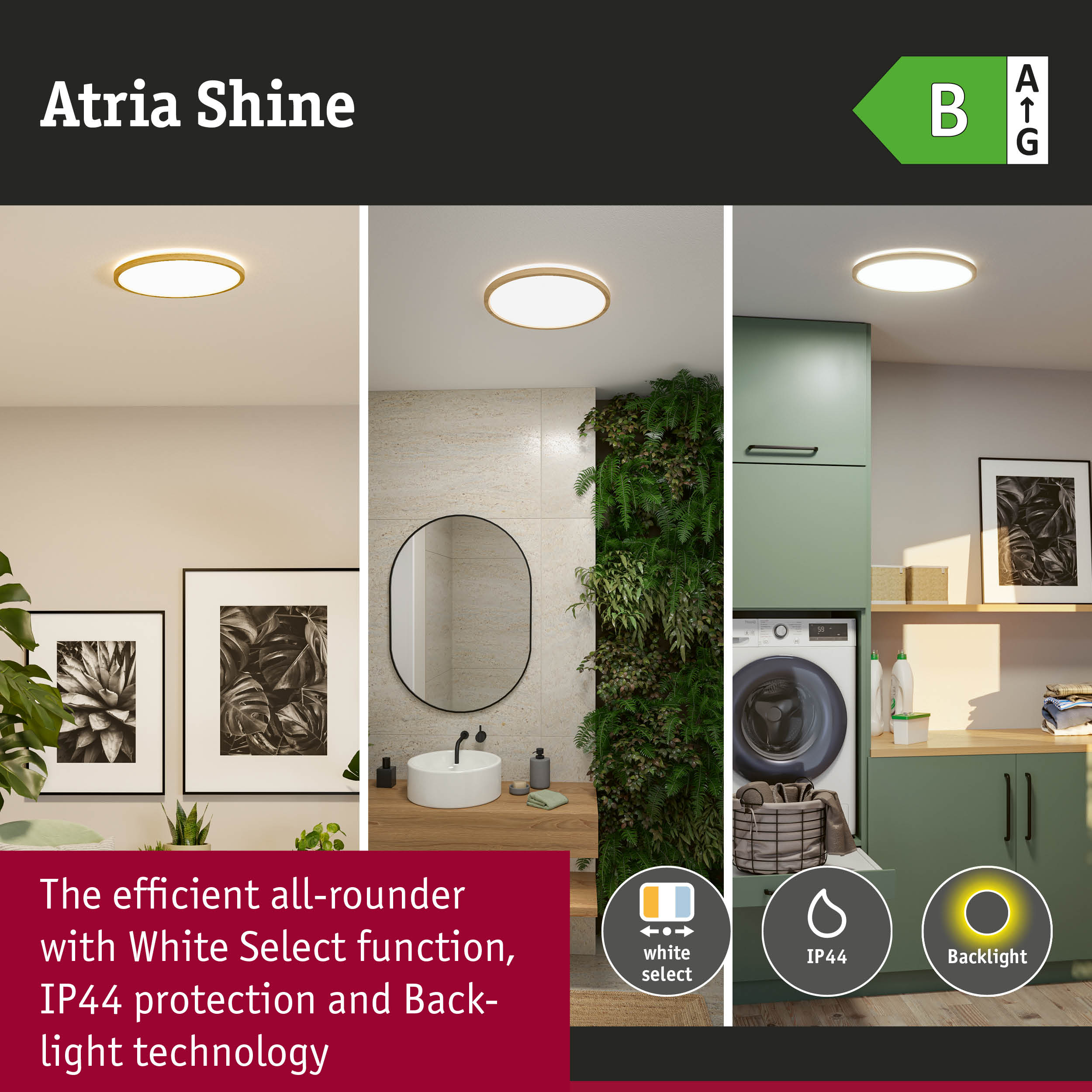 Atria Shine Lampe: B-Label, IP44, Weißselektion, Hintergrundbeleuchtung.