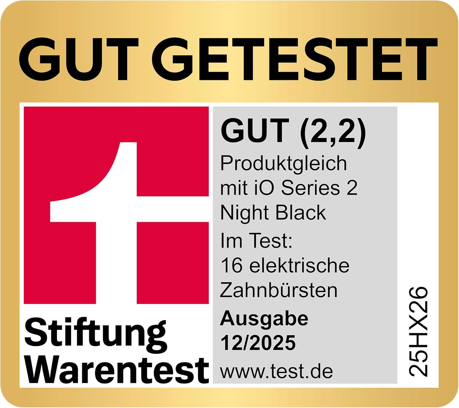 Stiftung Warentest Siegel: GUT (2,2) für iO Series 2 Night Black Zahnbürste, getestet 12/2025.